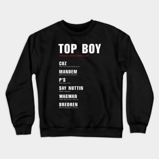 Netflix Top Boy London slang explainer Crewneck Sweatshirt